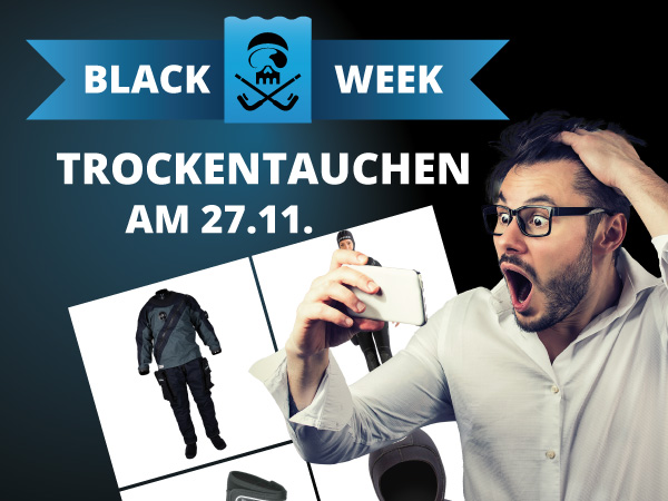 Black Week Angebote am 27.11.2025 - Trockentauchen
