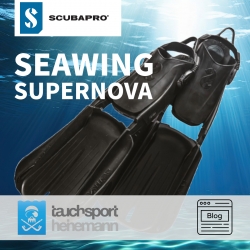 Produktvorstellung - Scubapro Seawing Supernova